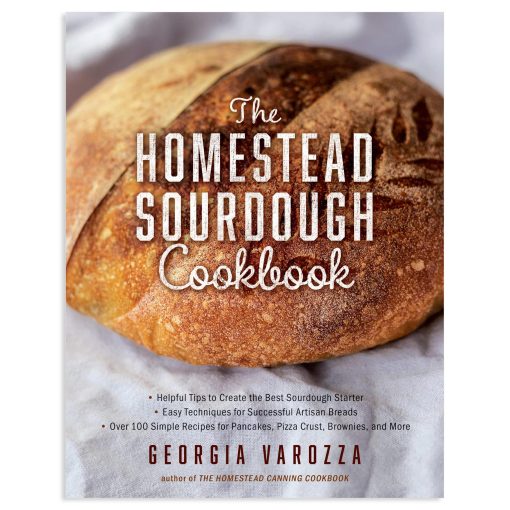 The Homestead Sourdough Cookbook