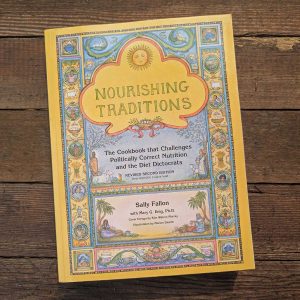 Nourishing Traditions By Sally Fallon